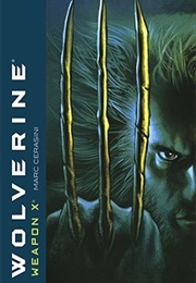 Wolverine Weapon X (Marc Cerasini)
