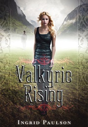 Valkyrie Rising (Ingrid Paulson)