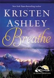Breathe (Kristen Ashley)