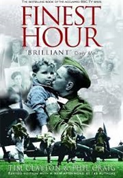 Finest Hour (Tim Clayton & Phil Craig)