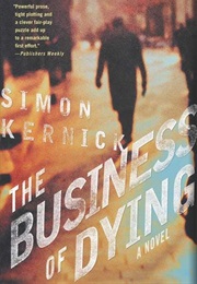 The Business of Dying (Simon Kernick)
