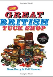 The Great British Tuck Shop (Steve Berry)