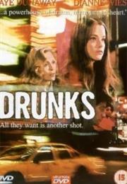 Drunks (1995)