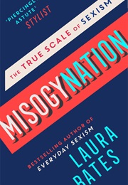 Misogynation (Laura Bates)