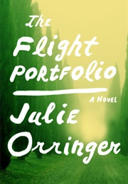 The Flight Portfolio (Julie Orringer)