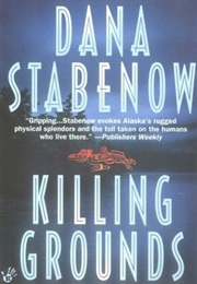 Killing Grounds (Dana Stabenow)