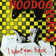 Hoodoo Gurus, I Want You Back
