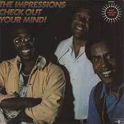 "Check Out Your Mind" the Impressions