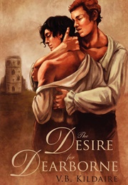The Desire for Dearborne (V.B. Kildaire)