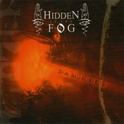 Hidden in the Fog - Damokles