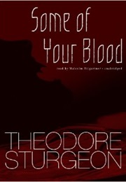 Some of Your Blood (Theodore Sturgeon)