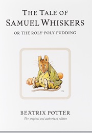 The Tale of Samuel Whiskers (Beatrix Potter)