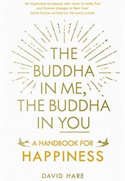 A Self-Improvement Book (The Buddha in Me, the Buddha in You - David Hare)