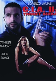C.I.A. II: Target Alexa (1993)
