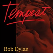 Tempest- Bob Dylan