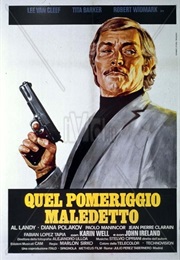 Quel Pomeriggio Maldetto (1977)