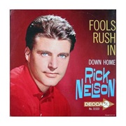 Fools Rush in - Rick Nelson