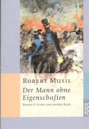 Der Mann Ohne Eigenschaft (Robert Musil)