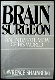 Brain Surgeon (Lawrence Shainberg)