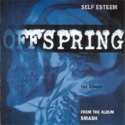 Self Esteem - Offspring
