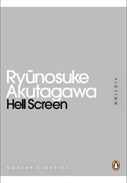 Hell Screen (Ryunosuke Akutagawa)