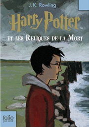 Harry Potter Et Les Reliques De La Mort (J. K. Rowling)
