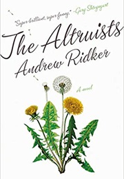 The Altruists (Andrew Ridker)