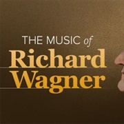 The Music of Richard Wagner
