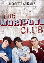 The Mariposa Club (Rigoberto Gonzalez)