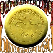 Psychedelic Pill - Neil Young &amp; Crazy Horse
