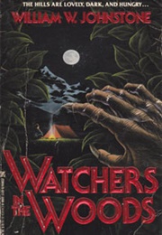 Watchers in the Woods (William W. Johnstone)