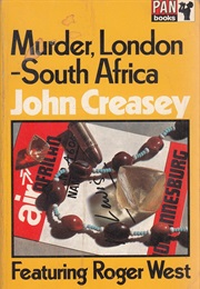 Murder, London-South Africa (John Creasy)