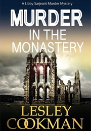 Murder in the Monastery (Lesley Cookman)