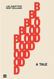 Blood: A Tale (J.M. Dematteis)