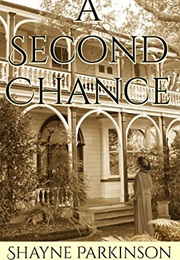 A Second Chance (Shayne Parkinson)