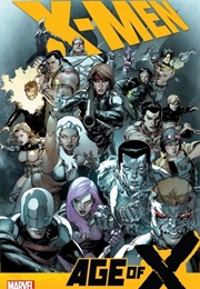 X-Men: Age of X (Mike Carey)