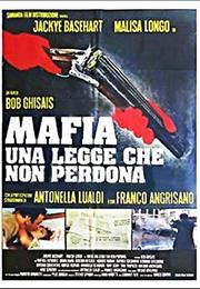 Mafia Una Legge Che Non Perdona