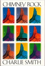 Chimney Rock (Charlie Smith)
