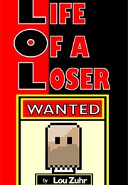 Life of a Loser - Wanted (Lou Zuhr)