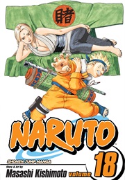 Naruto Volume 18 (Masashi Kishimoto)