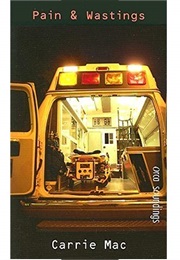 Pain & Wastings (Carrie Mac)