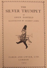 The Silver Trumpet (Owen Barfield)