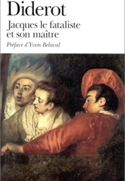 Jacques La Fataliste Et Son Maître (Denis Diderot)
