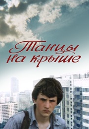 Dancing on the Roof (1985)