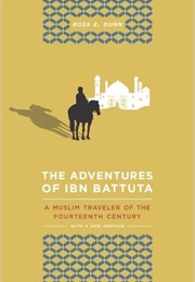 Adventures of Ibn Battuta (Ross E. Dunn (Ed))
