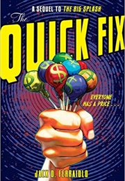 The Quick Fix (Jack D. Ferraiolo)
