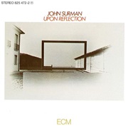 John Surman - Upon Reflection
