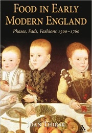 Food in Early Modern England (Joan Thirsk)