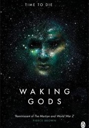 Waking Gods (Sylvain Neuvel)