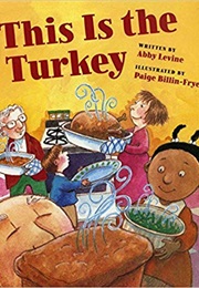 This Is the Turkey (Abby Levine)